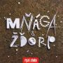#353 | Mňága a Žďorp - Na stěně visí reprodukce
