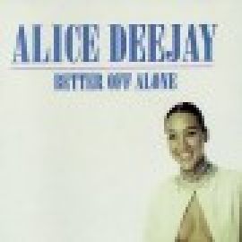 #300 | Alice DJ - Better Off Alone